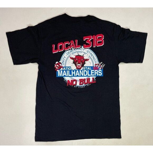 Local 318 National Postal Mailhandlers No Bull Union Graphic T-shirt Men Medium - Picture 1 of 6